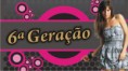 6ª Geração - Moda Feminina